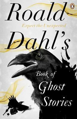 Roald Dahl's Book of Ghost Stories(English, Paperback, Dahl Roald)
