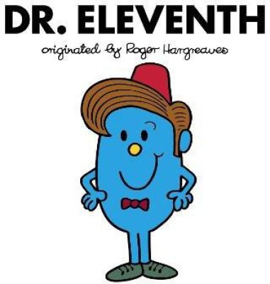 Doctor Who: Dr. Eleventh (Roger Hargreaves)(English, Paperback, Hargreaves Adam)