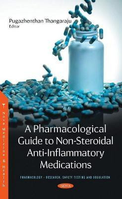 A Pharmacological Guide to Non-Steroidal Anti-Inflammatory Medications(English, Hardcover, unknown)