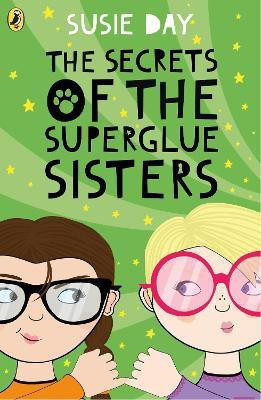 The Secrets of the Superglue Sisters(English, Paperback, Day Susie)