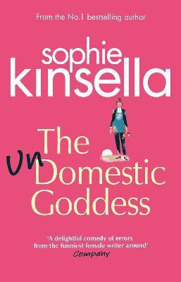 The Undomestic Goddess(English, Paperback, Kinsella Sophie)