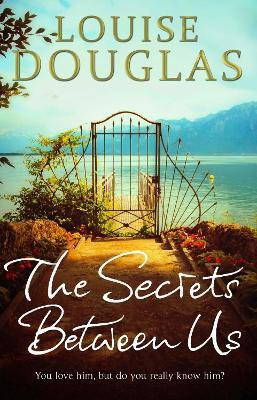 The Secrets Between Us(English, Paperback, Douglas Louise)