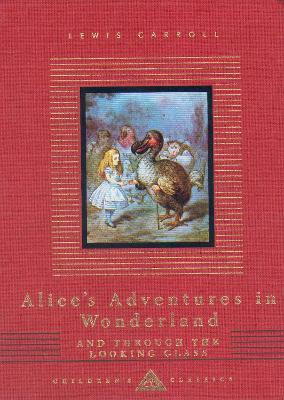 Alice's Adventures In Wonderland And Through The Looking Glass(English, Hardcover, Carroll Lewis)
