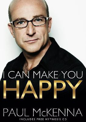 I Can Make You Happy(English, Paperback, McKenna Paul)