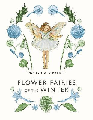 Flower Fairies of the Winter(English, Hardcover, Barker Cicely Mary)