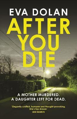 After You Die(English, Paperback, Dolan Eva)