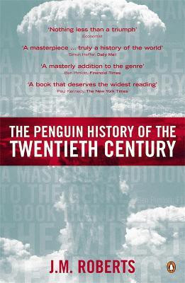 The Penguin History of the Twentieth Century(English, Paperback, Roberts J M)
