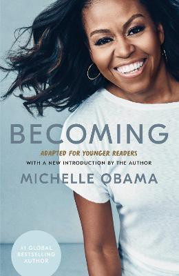 Becoming: Adapted for Younger Readers(English, Hardcover, Obama Michelle)