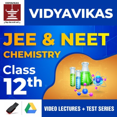 Vidya Vikas JEE Class 12 - Chemistry(Video Lectures ( Google Drive / Pen Drive ))