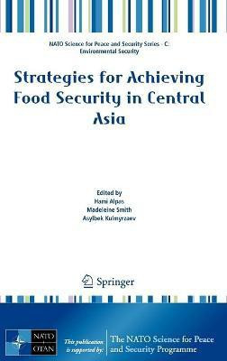 Strategies for Achieving Food Security in Central Asia(English, Hardcover, unknown)