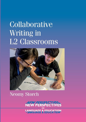Collaborative Writing in L2 Classrooms(English, Paperback, Storch Neomy)