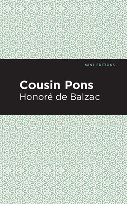 Cousin Pons(English, Paperback, Balzac Honore de)