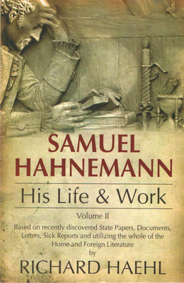 Samuel Hahnemann His Life And Work Vol. 2(Paperback, Richard Hhehl)