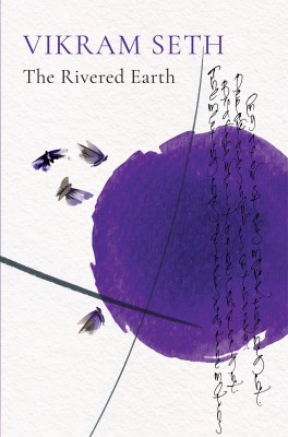 Rivered Earth(English, Hardcover, Seth Vikram)