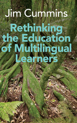 Rethinking the Education of Multilingual Learners(English, Hardcover, Cummins Jim)