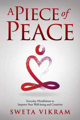 A Piece of Peace(English, Paperback, Vikram Sweta Srivastava)