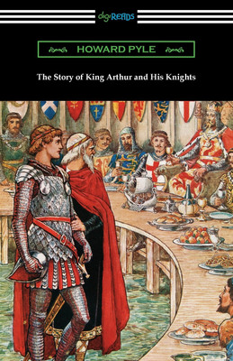 The Story of King Arthur and His Knights(English, Paperback, Pyle Howard)
