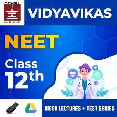 Vidya Vikas NEET Class 12 - Biology, Physics, Chemistry(Video Lectures ( Google Drive / Pendrive ))