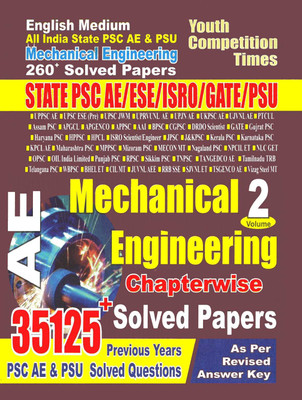 AE : Mechanical Engineering Vol.-2 : English Medium (State PSC AE/ESE/ISRO/GATE/PSU ) Chapterwise Solved Papers(Paperback, YCT)