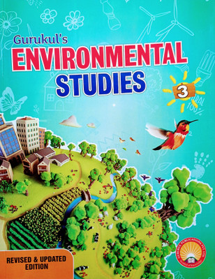 Gurukul's Environmental Studies Class 3(Paperback, Mrs.Rachna Khatri, Dr.Sonia Julka)