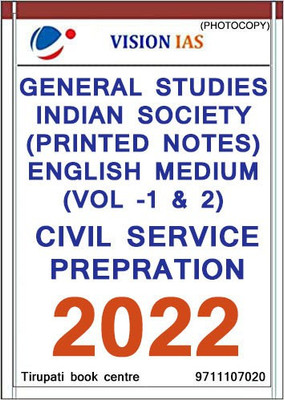 Vision IAS - General Studies - Indian Society (Printed Notes) English Medium (Vol -1 & 2) 2022 - Civil Service Prepration (Photocopy) - 2022(Paperback, VISION IAS)