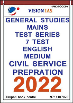 General Studies Mains Test Series 7 Test English Medium Civil Service Preparation 2022(Paperback, VISION IAS)