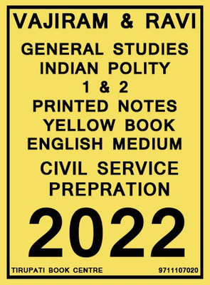 Vajiram & Ravi - General Studies - Indian Polity (1 & 2) Printed Notes - Yellow Book English Medium ( Srt Of 2 Books) 2022 - Civil Service Prepration (Photocopy) - 2022(Paperback, VAJIRAM & RAVI) Vajiram & Ravi - General Studies - Indian Polity (1 & 2) Printed Notes - Yellow Book English Medium ( Srt Of 2 Books) 2022 - Civil Service Prepration (Photocopy) - 2022(Paperback, VAJIRAM & RAVI)