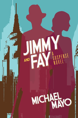 Jimmy and Fay(English, Paperback, Mayo Michael)