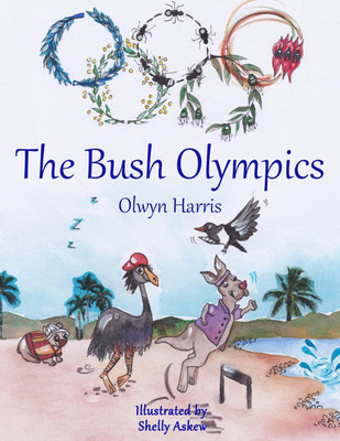 The Bush Olympics(English, Paperback, Harris Olwyn)