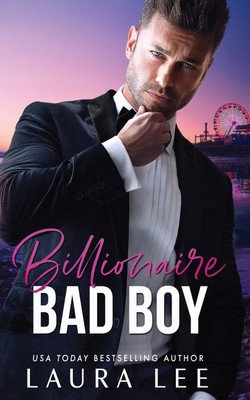 Billionaire Bad Boy(English, Paperback, Lee Laura)