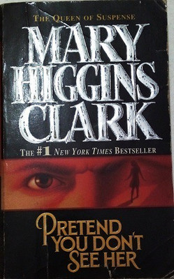 Mary Higgings Clark Pretend U Dont see her Eng. 1997 used-=- 1(papaerback, Miss Mary Higgings)