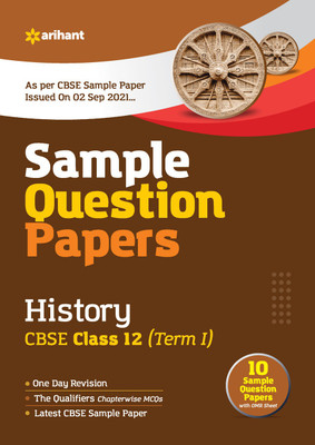 Arihant CBSE Term 1 History Sample Papers Questions for Class 12 MCQ Books for 2021 (As Per CBSE Sample Papers issued on 2 Sep 2021)(English, Paperback, Pattrea Madhumita)