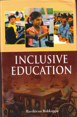 Inclusive Education(Hardcover, Ravikiran Bakkappa)