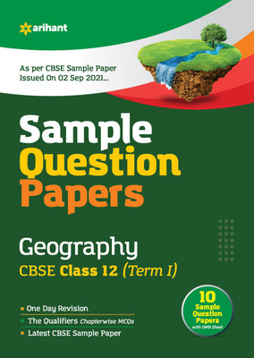 Arihant CBSE Term 1 Geography Sample Papers Questions for Class 12 MCQ Books for 2021 (As Per CBSE Sample Papers issued on 2 Sep 2021)(English, Paperback, Sultan Farah)