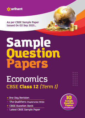 Arihant CBSE Term 1 Economics Sample Papers Questions for Class 12 MCQ Books for 2021 (As Per CBSE Sample Papers issued on 2 Sep 2021)(English, Paperback, Roy Pratima Jain)