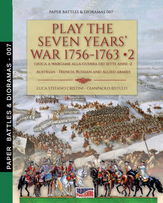 Play the Seven Years' War 1756-1763 - Vol. 2(English, Paperback, Cristini Luca Stefano)