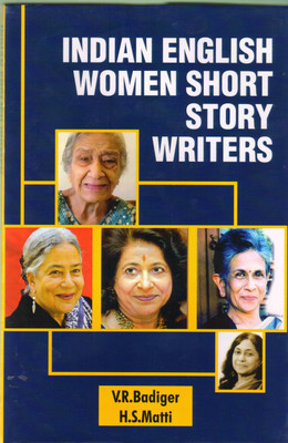Indian English Women Short Story Writers(Hardcover, V.R.Badiger, H.S.Matti)