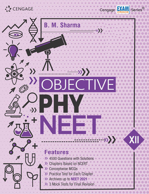 Objective Phy NEET - Class XII First Edition(Paperback, B. M. Sharma)
