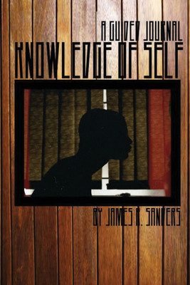 Knowledge of Self(English, Paperback, Sanders James)