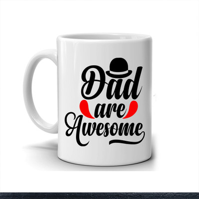 Mr UVD Dad Are Awesome Printed Ceramic Coffee Mug(350 ml)