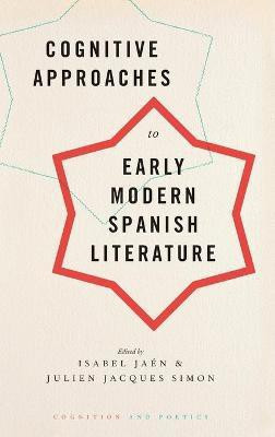 Cognitive Approaches to Early Modern Spanish Literature(English, Hardcover, unknown)