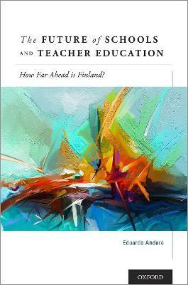 The Future of Schools and Teacher Education(English, Hardcover, Andere Eduardo)
