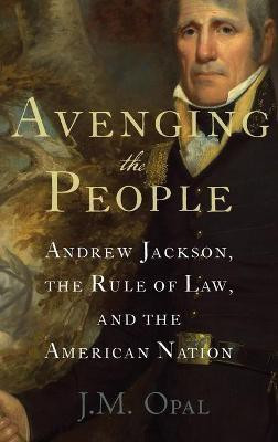 Avenging the People(English, Hardcover, Opal J. M.)