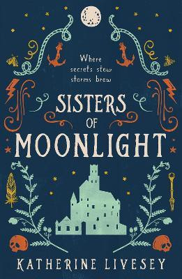 Sisters of Moonlight(English, Paperback, Livesey Katherine)