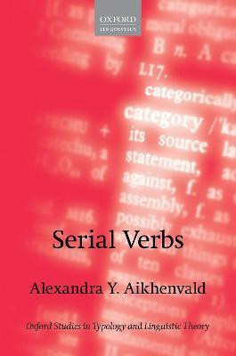 Serial Verbs(English, Hardcover, Aikhenvald Alexandra Y.)