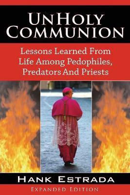 UnHoly Communion(English, Paperback, Estrada Hank)