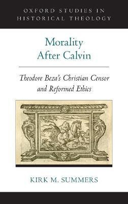 Morality After Calvin(English, Hardcover, Summers Kirk M.)