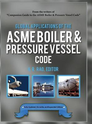 Global Applications of the ASME Boiler & Pressure Vessel Code(English, Hardcover, unknown)