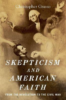 Skepticism and American Faith(English, Hardcover, Grasso Christopher)