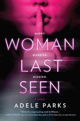 Woman Last Seen(English, Paperback, Parks Adele)